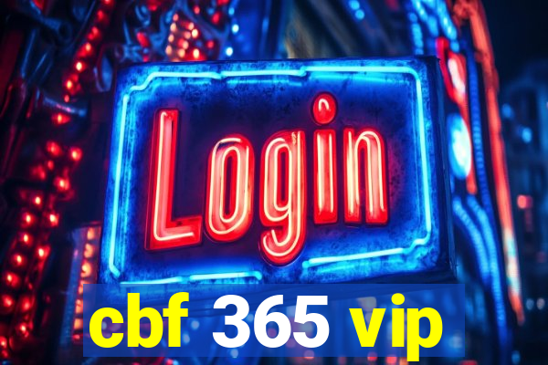 cbf 365 vip